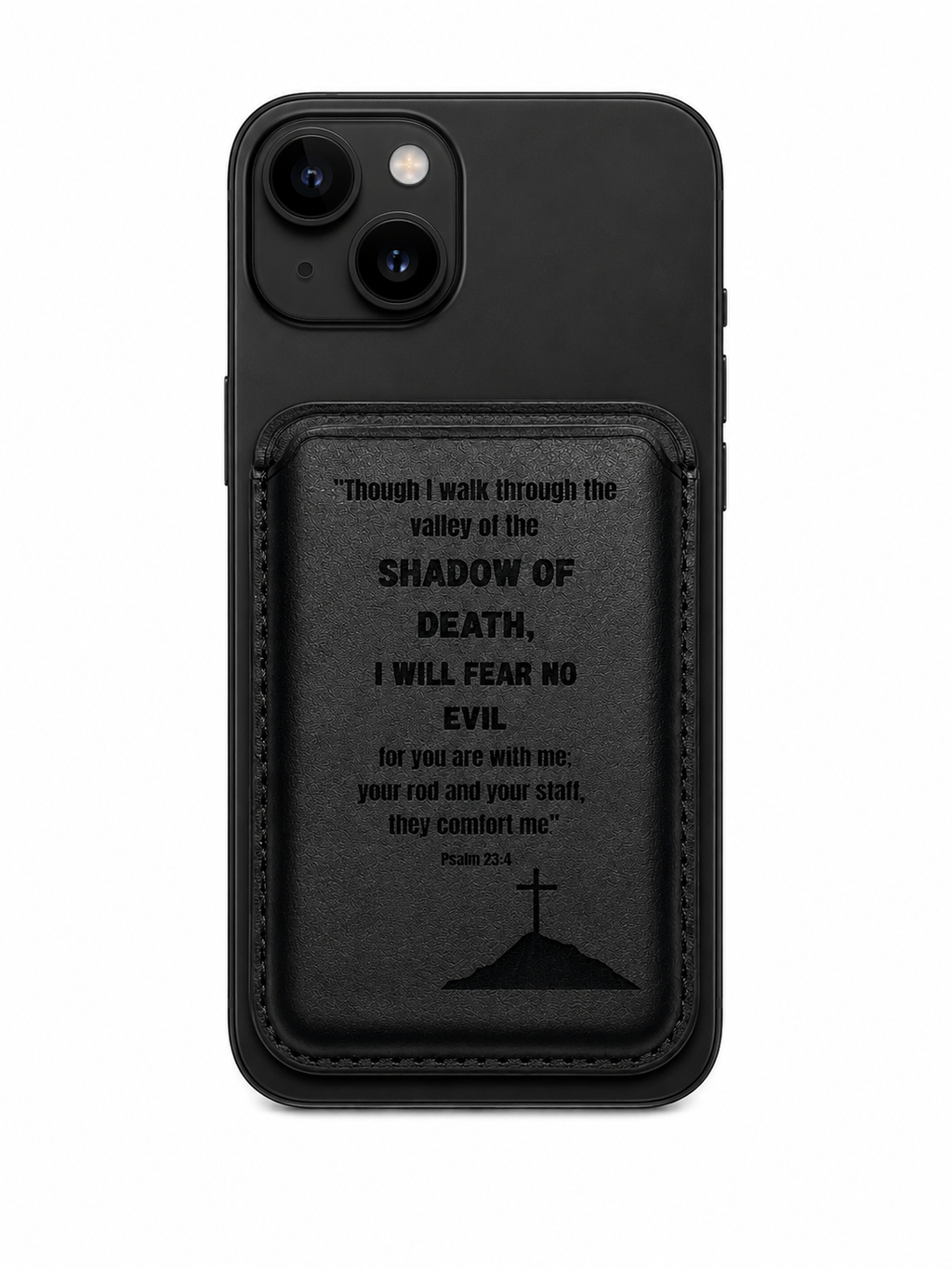 Psalm 23:4 Iphone case wallet.