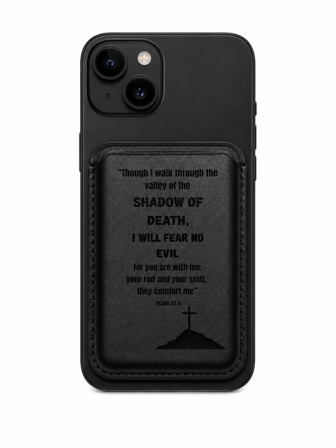 Psalm 23:4 Iphone case wallet.